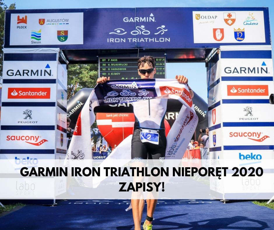 charter for mig privatliv Garmin Iron Triathlon Nieporęt 2020 – kolejny finał cyklu na Mazowszu!  Zapisy już od 11 września! | Garmin Iron Triathlon
